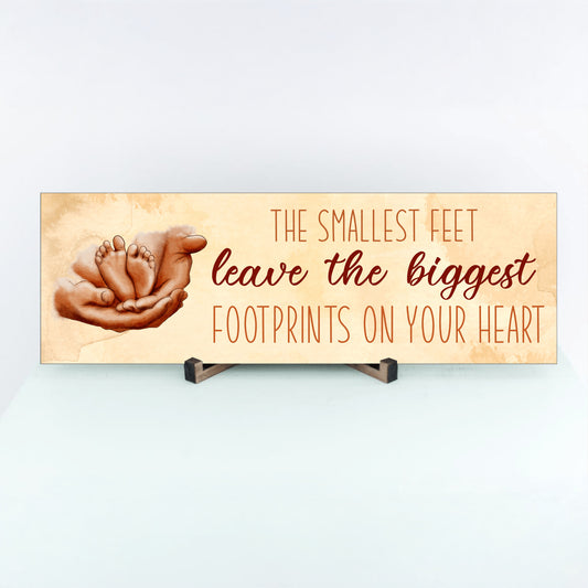 Smallest Feet Leave The Biggest Footprints Mother's Day Sign